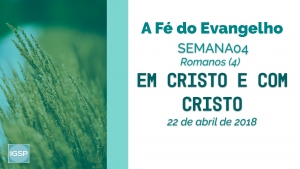 Read more about the article Em Cristo e com Cristo