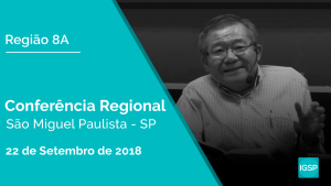 Read more about the article Conferência regional da região 8A em São Miguel Paulista (Local 5)