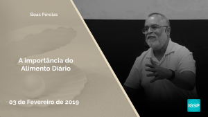 Read more about the article Boas Pérolas – A importância do Alimento Diário